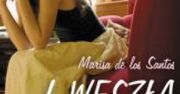 "I weszła miłość", Marisa de los Santos
