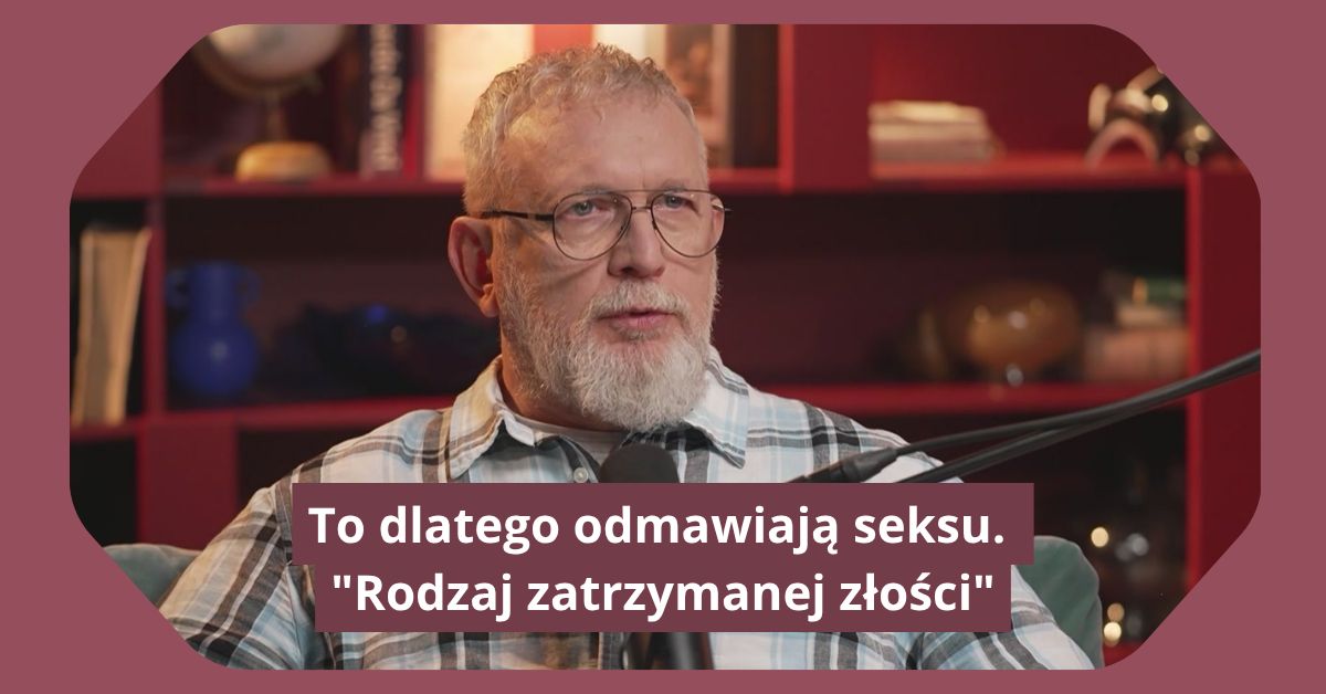 To wtedy mężczyźni odmawiają seksu. Ekspert mówi wprost