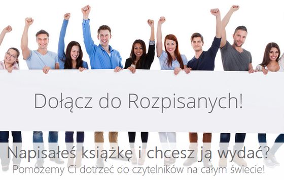 Grupa PWN rusza z portalem Rozpisani.pl dla autorów chcących wydać książkę