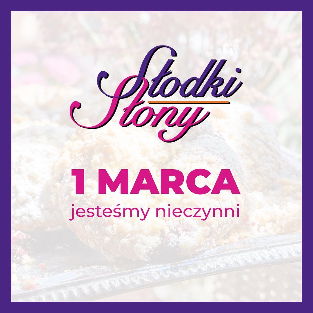 Słodki Słony nieczynny 1 marca