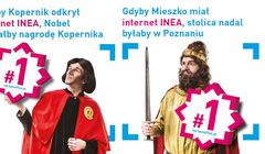 „Gdyby Kazimierz Wielki znał internet…” - rusza kampania promująca Ineę