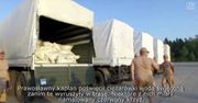 Rosyjski konwój z pomocą humanitarną jedzie na Ukrainę