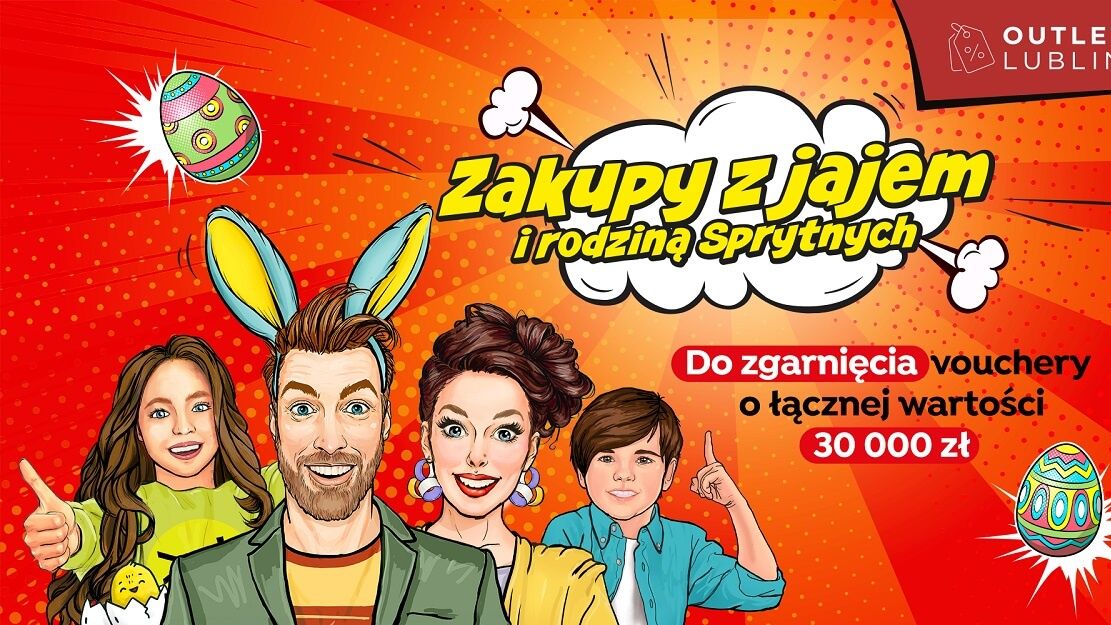 grafika Wielkanoc z Outlet Lublin - Zakupy z jajem i Rodziną Sprytnych