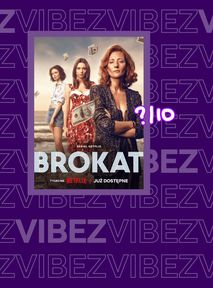 "Brokat" - serial Netfliksa o sexworking w PRL-u. Recenzje sprzeczne