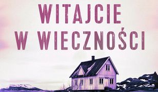 Witajcie w Wieczności