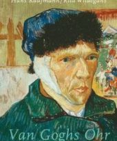 Nowe rewelacje w znanej historii ucha Van Gogha