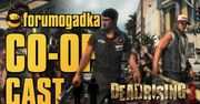 Forumogadka - CO-OP Cast #18 Dead Rising 3 (Xbox One)