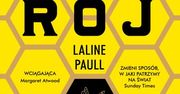 Przeczytaj fragment książki ''Rój'' Laline Paull