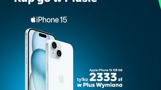 iPhone 15 w Programie Plus Wymiana. Nowy sposób na pierwszy iPhone bez dużego wydatku na start