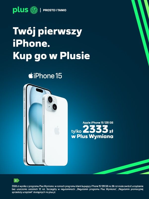 iPhone 15 w Programie Plus Wymiana. Nowy sposób na pierwszy iPhone bez dużego wydatku na start
