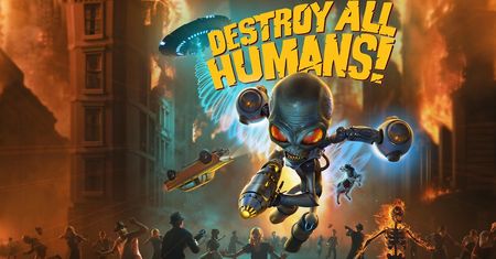 Upiększone Destroy All Humans! ukaże się w 2020 roku [AKT. 2: gameplay]