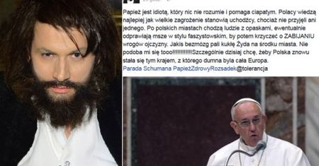 Kammel kpi z przeciwników przyjmowania uchodźców: "Papież jest idiotą, który pomaga ciapatym!"