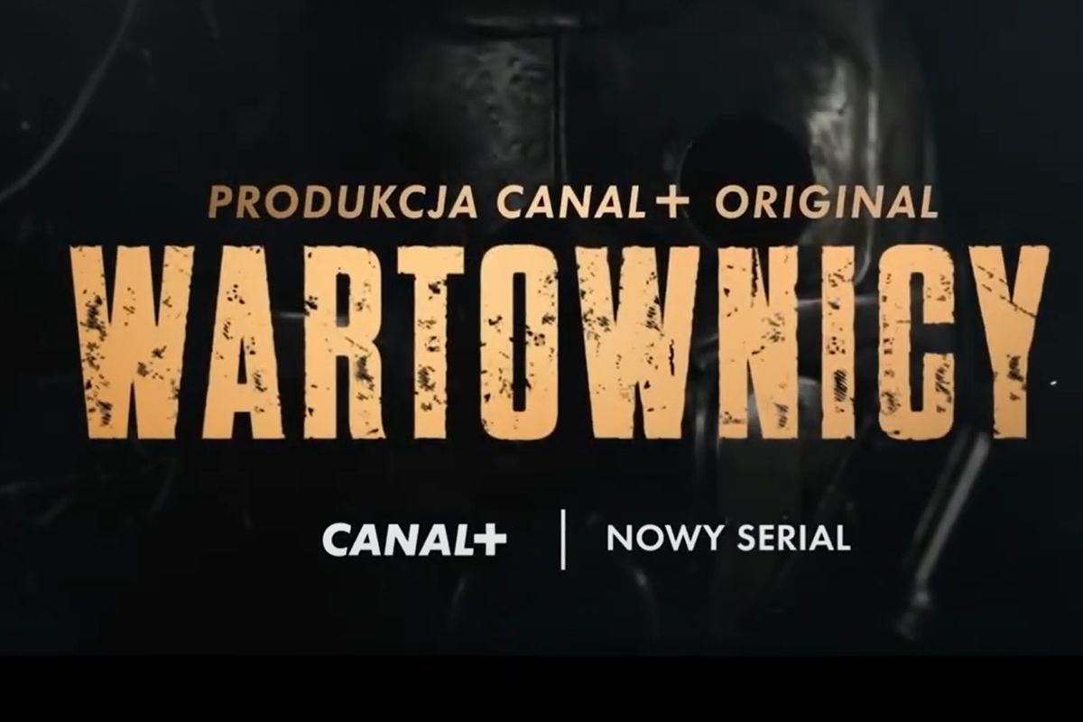 Canal+ jak Marvel i DC. Nowy serial w 30 krajach jednocześnie