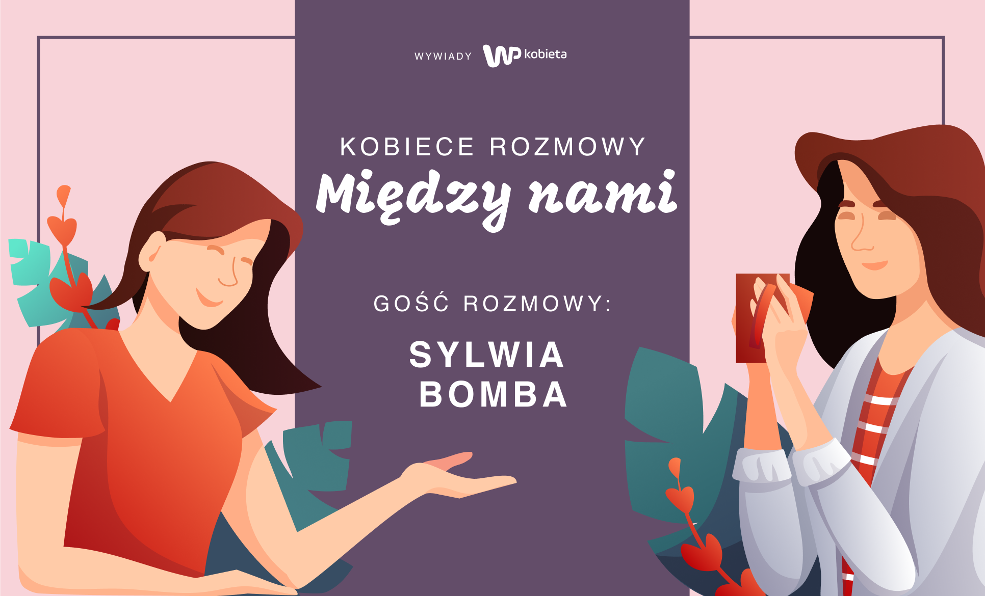 Cykl "Między nami" - Sylwia Bomba
