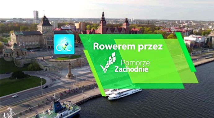 Rowerem przez Pomorze Zachodnie