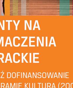 Można ubiegać się o unijne granty na tłumaczenia literackie