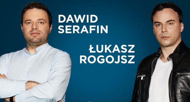 Łukasz Rogojsz i Dawid Serafin w Interii