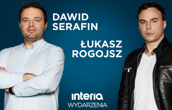 Łukasz Rogojsz i Dawid Serafin w Interii