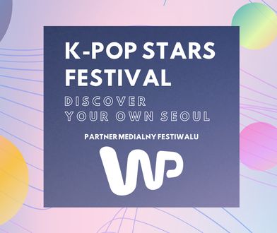 Wirtualna Polska Partnerem Medialnym K-Pop Stars Festival 2023