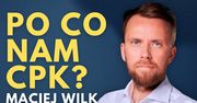 Po co nam CPK? Maciej Wilk gościem programu "Didaskalia"