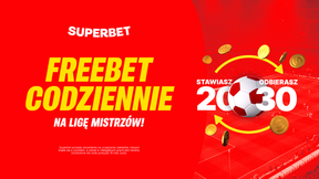 Superbet z promocją na Ligę Mistrzów. Freebet 30 zł w każdy dzień zmagań