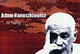 Co lubi Adam Hanuszkiewicz?