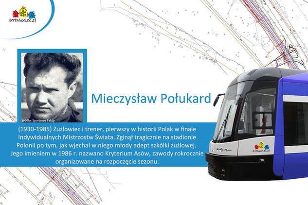 Jednym z kandydatów na patrona bydgoskiego tramwaju jest Mieczysław Połukard