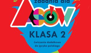 Zadania dla asów Klasa 2. Dla siedmiolatków i ośmiolatków. Ćwiczenia dodatkowe do języka polskiego