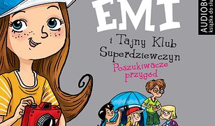 Emi (#7). Emi i Tajny Klub Superdziewczyn. Tom 7. - CD. Poszukiwacze przygód