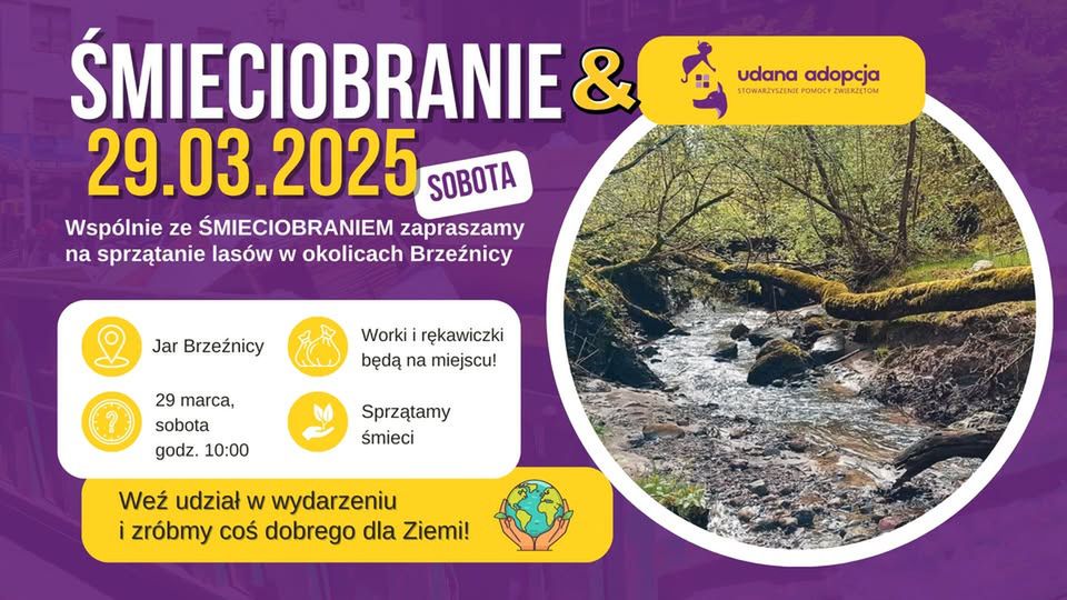 Wspólnie posprzątajmy lasy w okolicach Brzeźnicy - zaprasza Stowarzyszenie Pomocy Zwierzętom Udana Adopcja