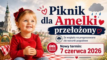Piknik charytatywny dla Amelki przełożony. Nowy termin wydarzenia to 7 czerwca 2026 roku