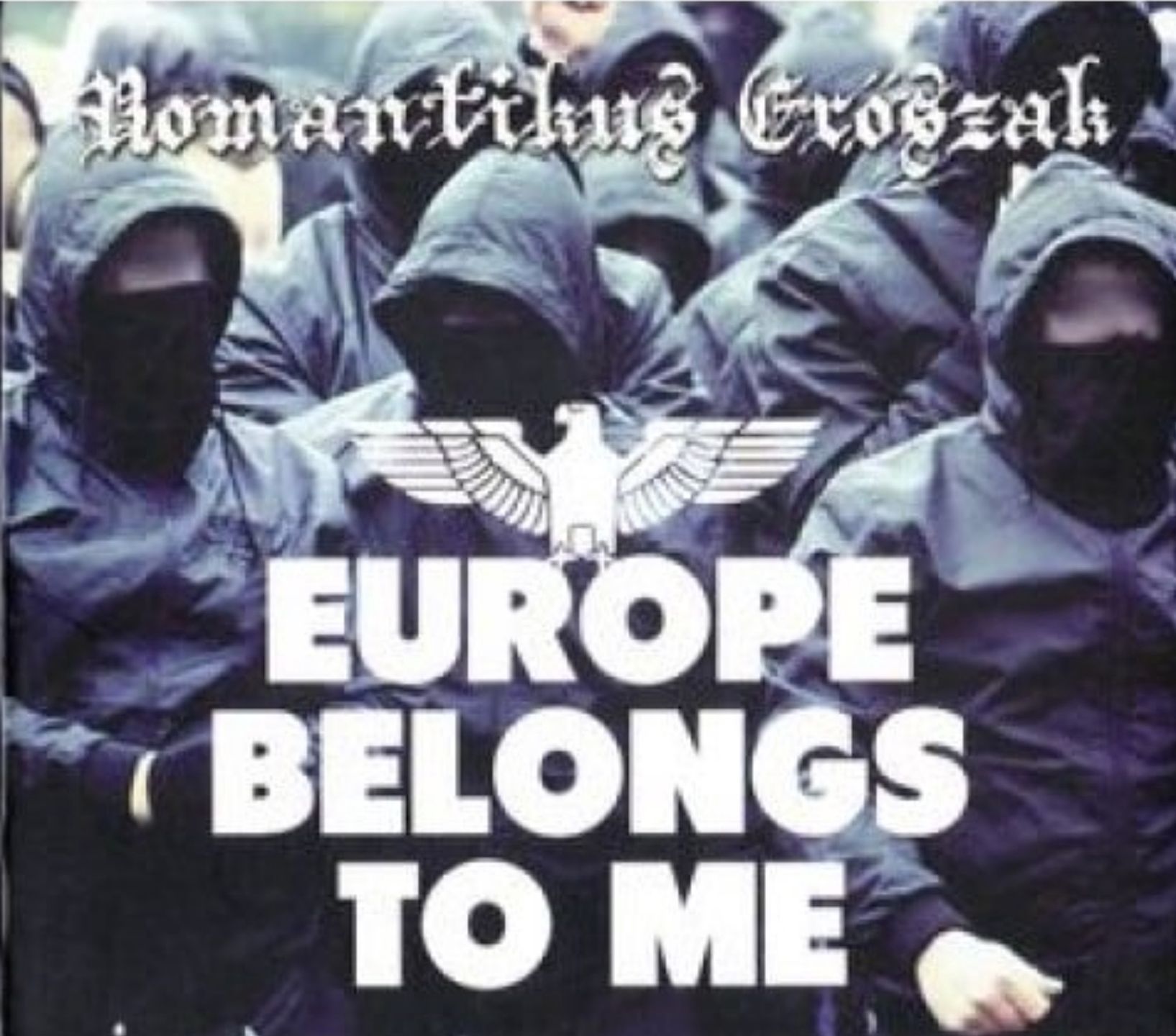 Romantic Violence - "Europe Belongs to Me"
