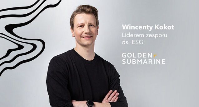 GoldenSubmarine tworzy zespół ESG, na czele Wincenty Kokot