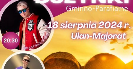 Dożynki w Ulanie-Majoracie 2024. Gwiazdą imprezy Skolim. Zobacz godzinowy program