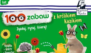 Kapitan Nauka 100 zabaw z królikiem Kazikiem