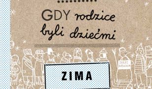Gdy rodzice byli dziećmi. Zima