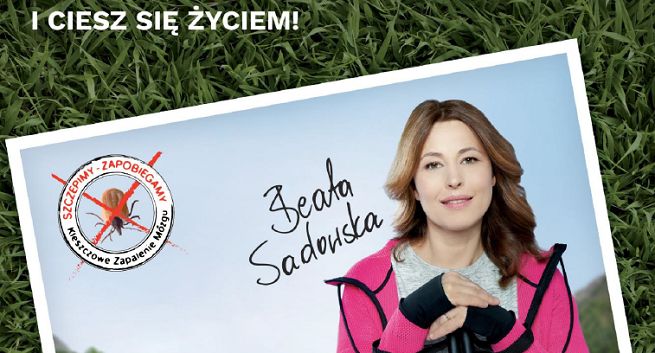 Beata Sadowska ambasadorką kampanii przeciw kleszczowemu zapaleniu mózgu