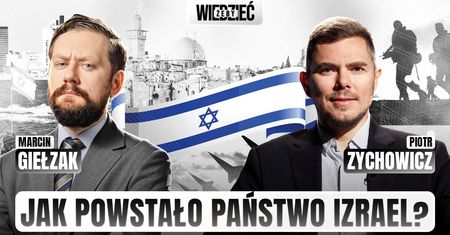 Czym jest syjonizm? Źródła konfliktu izraelsko-palestyńskiego [Dzieje, odc. 1]