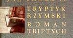 Tryptyk Rzymski na zakończenie Dni Papieskich
