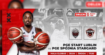 Mecz o wielką stawkę! Start Lublin podejmuje Spójnię Stargard w hali Globus