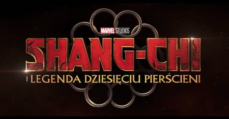 Marvel ujawnia trailer Shang-Chi i legenda dziesięciu pierścieni!