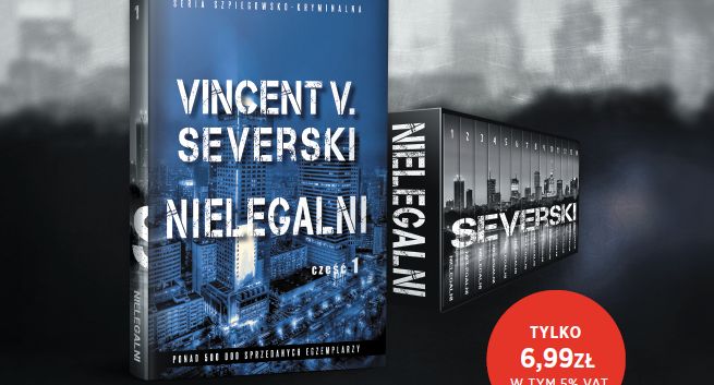 Seria „Nielegalni” Vincenta V. Severskiego z „Newsweekiem” od 2 lipca