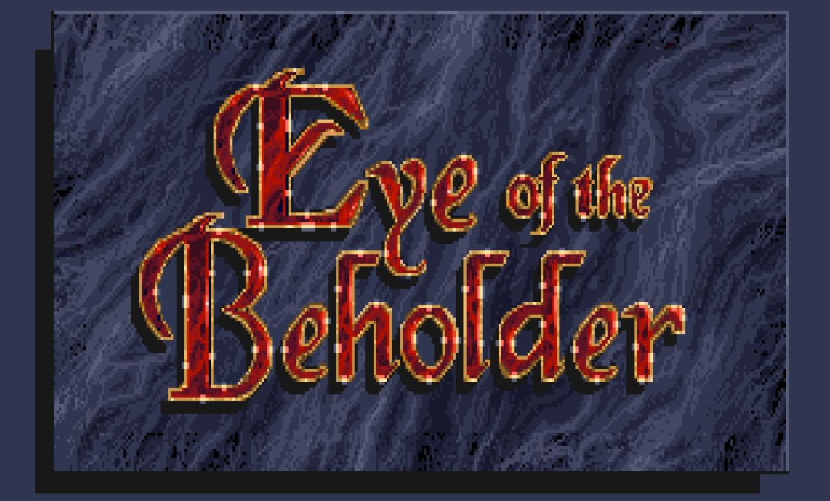 Zagrajmy w to jeszcze raz: Eye of The Beholder