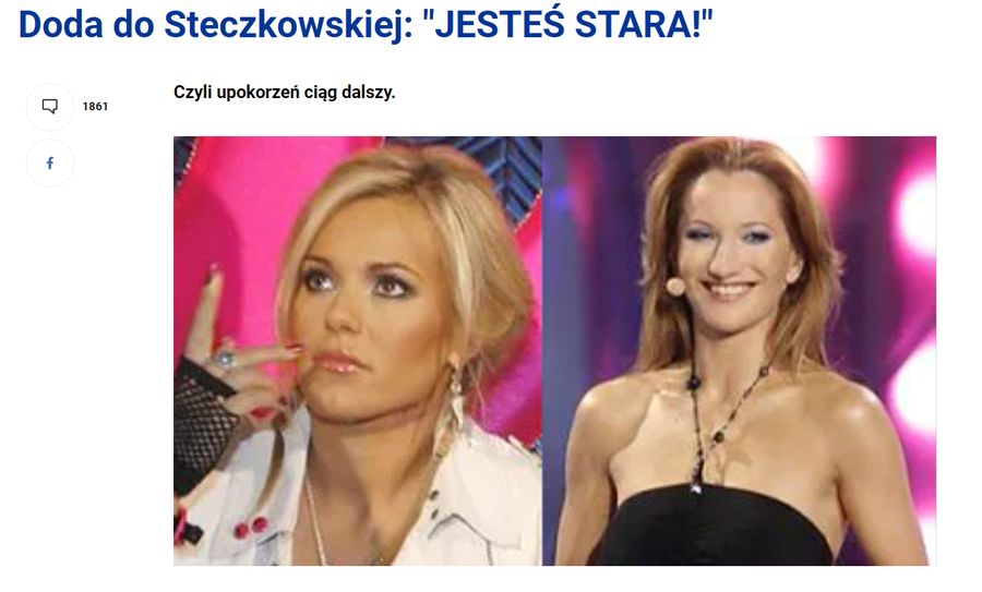 Doda do Steczkowskiej: jesteś stara.