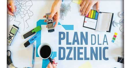 Ostatnie warsztaty w ramach projektu „Plan dla Dzielnic”