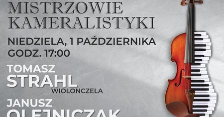 Inauguracja cyklu „Mistrzowie kameralistyki” w Filharmonii Lubelskiej