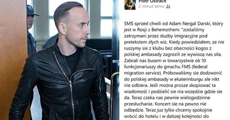 Z OSTATNIEJ CHWILI: Nergal i Behemoth ZATRZYMANI W ROSJI!