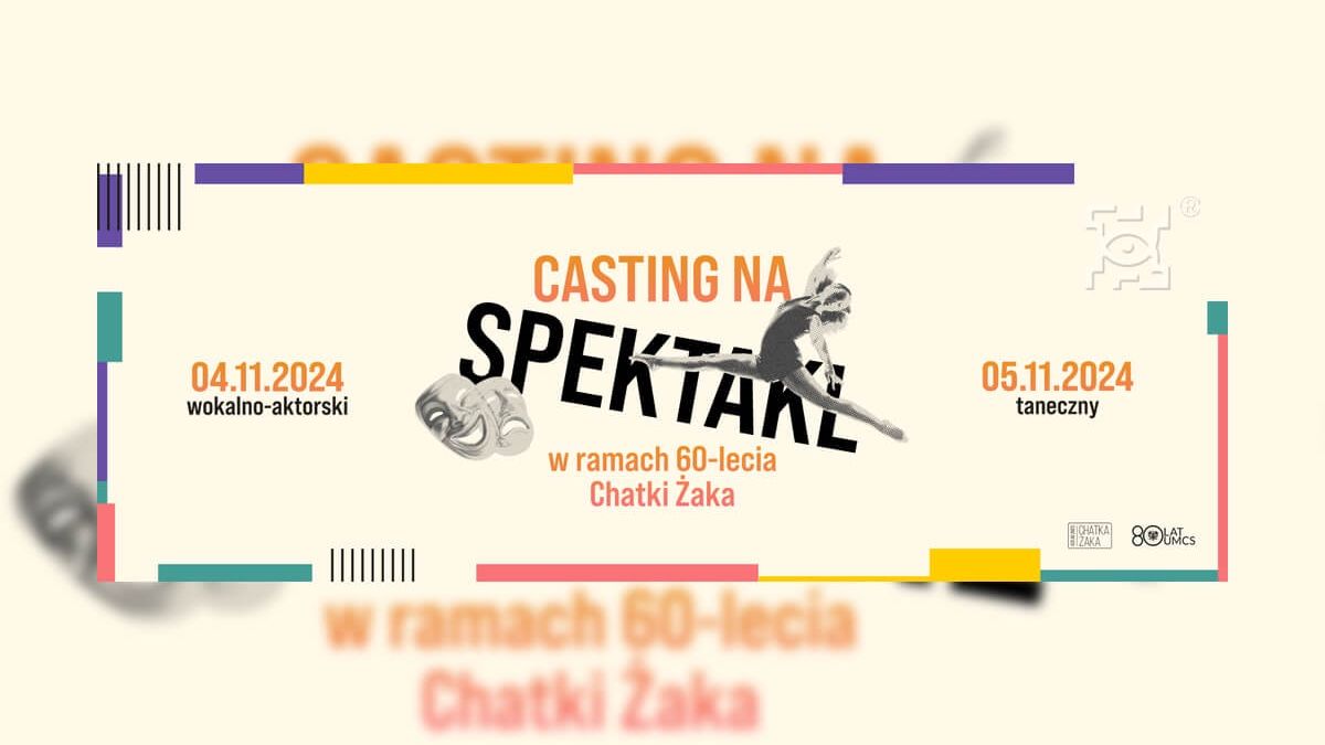 Casting na 60-lecie Chatki Żaka