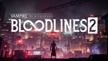Debiut "Vampire: The Masquerade - Bloodlines 2" na PC i konsole