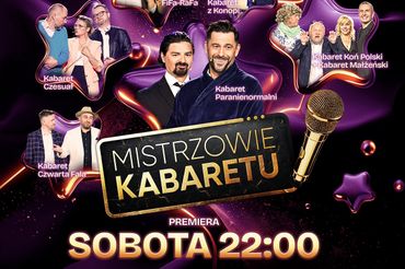 Mistrzowie Kabaretu w sobotę o 22. 